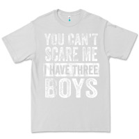 Dove Grey You Can't Scare Me I Have Three Boys Funny Sons Mom Dad Gift Premium Tee - DesignPulse