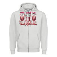 You Give Me Teachcardia Zipper Hoodie | Teevron