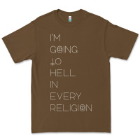 I'm  Going To  Hell In  Every  Religion Premium Tee | Teevron