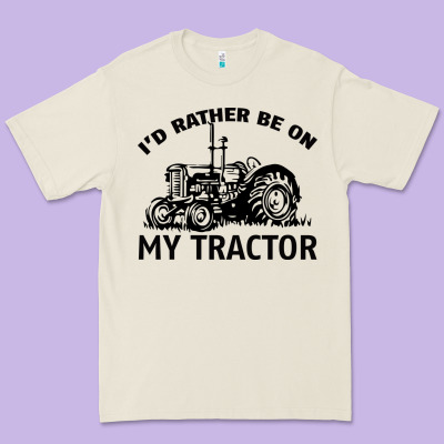 I D Rather Be On My Tractor Premium Tee Designed By Bettercallsaul