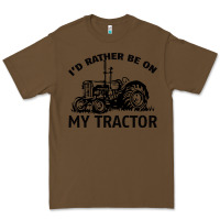 Cacao I D Rather Be On My Tractor Premium Tee - Bettercallsaul