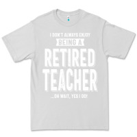 Dove Grey Retired Teacher Premium Tee - Craftify