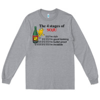 The 4 Stages Of Soju I'm Rich I'm Good Looking T Shirt Long Sleeve Tee | Teevron