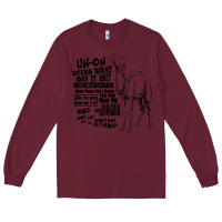 Burgundy New Hump day camel Guess What Day Long Sleeve Tee - DesignPulse