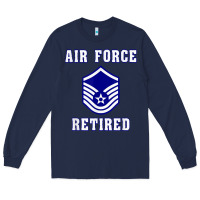 Navy military master sergeant air force retired t shirt Long Sleeve Tee - PixelWave
