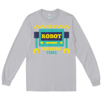 Moon Dust it's robot fighting time funny robotics engineer battle bots Long Sleeve Tee - PixelWave