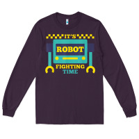 Plum it's robot fighting time funny robotics engineer battle bots Long Sleeve Tee - PixelWave