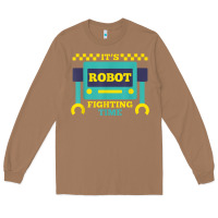 Toasted Coconut it's robot fighting time funny robotics engineer battle bots Long Sleeve Tee - PixelWave