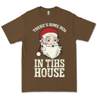 Cacao There's Some Ho Ho Ho's in this House Santa Claus Premium Tee - Bettercallsaul