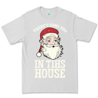 Dove Grey There's Some Ho Ho Ho's in this House Santa Claus Premium Tee - Bettercallsaul
