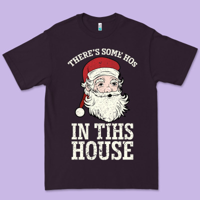There's Some Ho Ho Ho's In This House Santa Claus Premium Tee Designed By Bettercallsaul