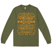Army Green vintage 1946 the man myth legend 77 year old birthday gifts Long Sleeve Tee - trangStudio