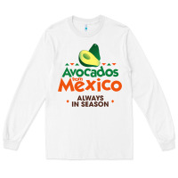 White Avocados From Mexico Always In Season Classic Sweat Tank Women Classic Long Sleeve Tee - Craftify