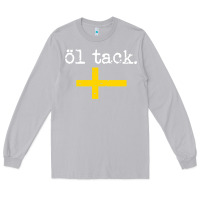 Moon Dust Swedish Beer Please Ol Tack Long Sleeve Tee - Craftify