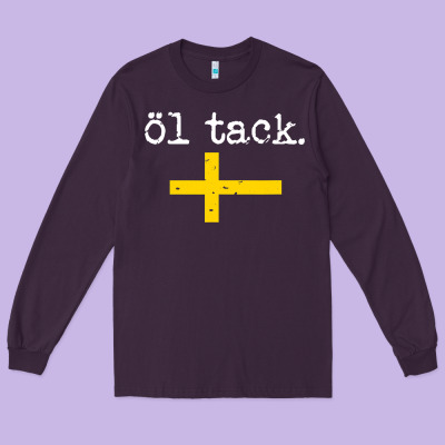Swedish Beer Please Ol Tack Long Sleeve Tee Designed By Craftify