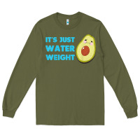 Army Green nikocado avocado its just water weight diet avocado t shirt Long Sleeve Tee - Craftify