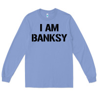 Colony Blue i am banksy Long Sleeve Tee - Craftify