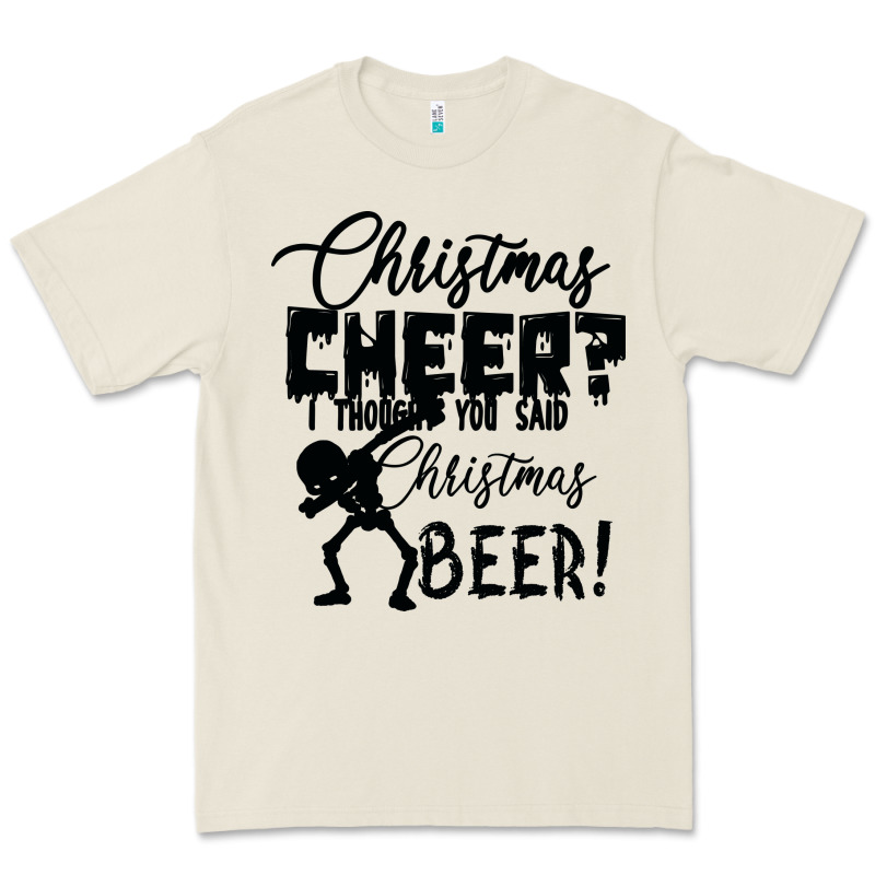 Christmas Cheer I Thought You Said Christmas Beer Premium Tee by Bettercallsaul | Teevron