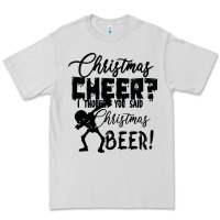 Dove Grey Christmas Cheer I Thought You Said Christmas Beer Premium Tee - Bettercallsaul