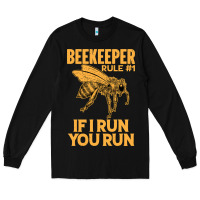 Black bee beekeeper if i run you run bumble bee humour 449 hive beekeeping Long Sleeve Tee - Craftify