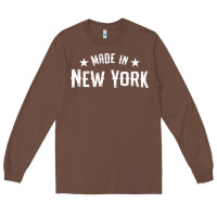 Chestnut Made In New York NY City NYC New Yorker My Home State Pride Premium T- Long Sleeve Tee - Craftify