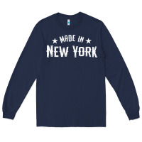 Navy Made In New York NY City NYC New Yorker My Home State Pride Premium T- Long Sleeve Tee - Craftify