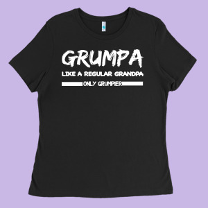 Grumpa Ladies Tee Designed By Bettercallsaul