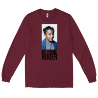 Burgundy Sister Sister - Go Home Roger Long Sleeve Tee - InspiraDesign