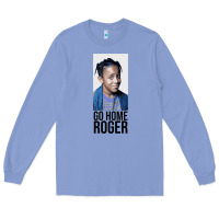 Colony Blue Sister Sister - Go Home Roger Long Sleeve Tee - InspiraDesign