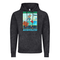 Vintage Black see you later assholes t shirt Vintage Hoodie - DesignPulse
