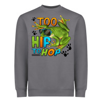 Storm too hip to hop frog Heavyweight Sweatshirt - LillyAllenDesigns