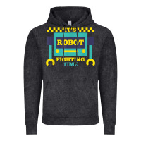 It's Robot Fighting Time Funny Robotics Engineer Battle Bots Vintage Hoodie | Teevron