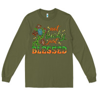Army Green Not lucky just Blessed with Cross St. Patricks day Long Sleeve Tee - HowdyJamesFarm