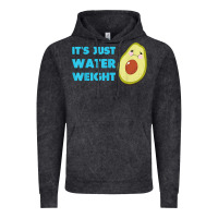 Nikocado Avocado Its Just Water Weight Diet Avocado T Shirt Vintage Hoodie | Teevron
