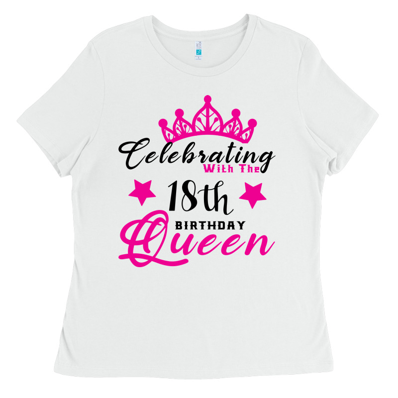 Celebrating With The 18th Birthday Queen Ladies Tee by Bettercallsaul | Teevron