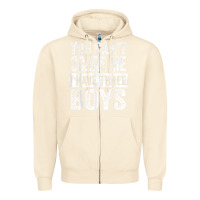 Sandshell You Can't Scare Me I Have Three Boys Funny Sons Mom Dad Gift Zipper Hoodie - DesignPulse
