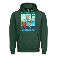 Sports Green see you later assholes t shirt Zipper Hoodie - DesignPulse