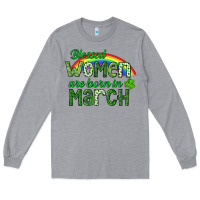 Heather Grey Blessed women are born in March Long Sleeve Tee - CowGirlArtShop