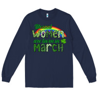 Navy Blessed women are born in March Long Sleeve Tee - CowGirlArtShop