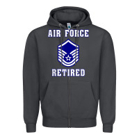 Military Master Sergeant Air Force Retired T Shirt Zipper Hoodie | Teevron