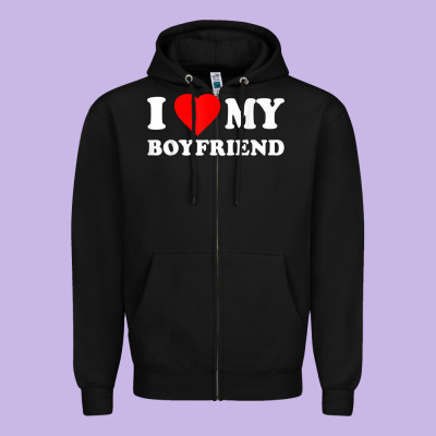 I Love My Boyfriend T-shirt Zipper Hoodie Designed By Pixelwave