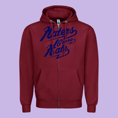 Hater Gonna Hate Zipper Hoodie Designed By Craftify