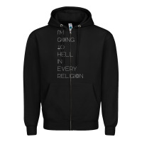 Black i'm  going to  hell in  every  religion Zipper Hoodie - Craftify