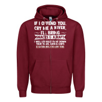 Burgundy If I Offend You Cry Me A River Funny Saying Sarcastic Zipper Hoodie - Craftify