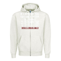 Oatmeal Heather If I Offend You Cry Me A River Funny Saying Sarcastic Zipper Hoodie - Craftify