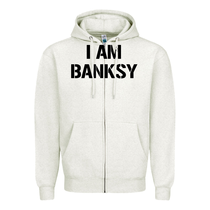I Am Banksy Zipper Hoodie by Craftify | Teevron