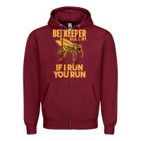 Bee Beekeeper If I Run You Run Bumble Bee Humour 449 Hive Beekeeping Zipper Hoodie | Teevron