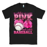 Black In October We Wear Pink and Watch Baseball Classic Tee - texasbilliewilder