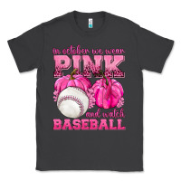 Smoke In October We Wear Pink and Watch Baseball Classic Tee - texasbilliewilder