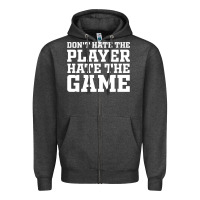 Charcoal Heather Don't Hate The Player Hate The Game Zipper Hoodie - InspiraDesign